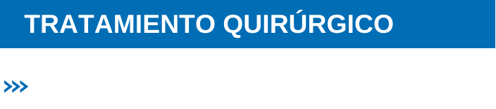 Tratamiento quirúrgico